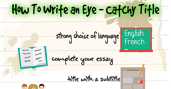 Catchy titles for essays