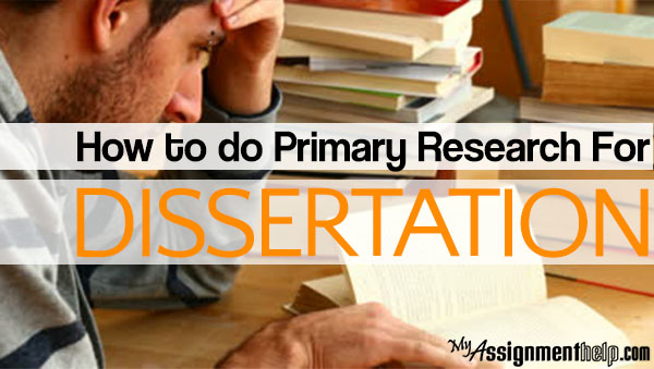 do primary research dissertation