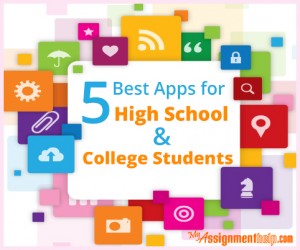 Most reliable apps for college and high school students