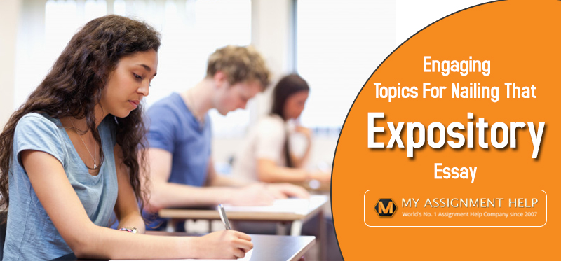 Expository Essay Topics For Nailing That Expository Essay