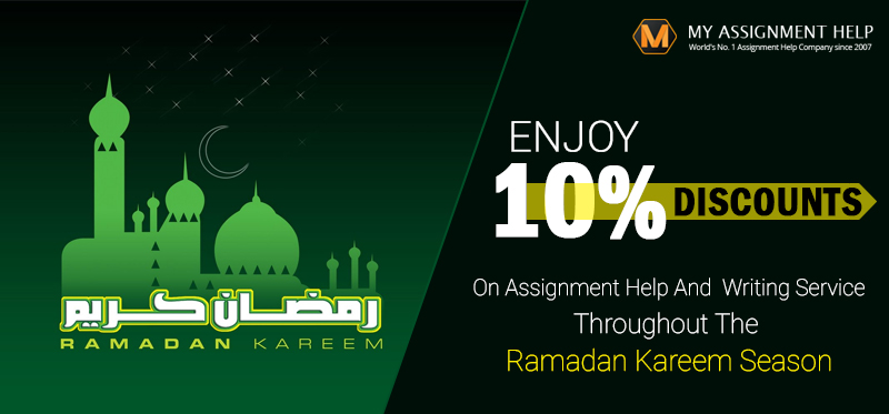 10 Discounts On Assignment Help Throughout The Ramadan Kareem Season