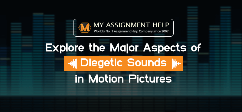 Diegetic Sounds Diegetic Sounds