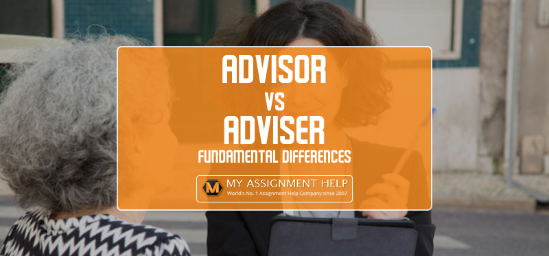 Advisor vs. Adviser Advisor vs. Adviser