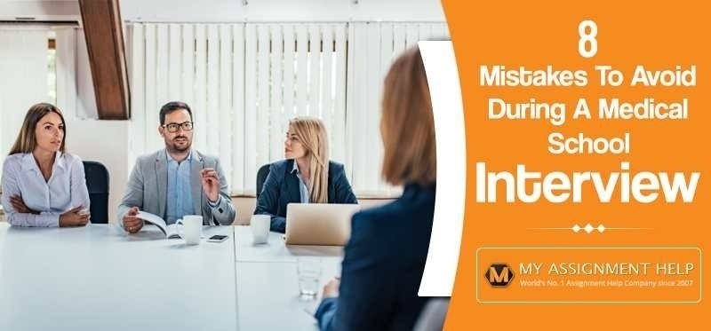 8 Mistakes to Avoid During a Medical School Interview 8 Mistakes to Avoid During a Medical School Interview