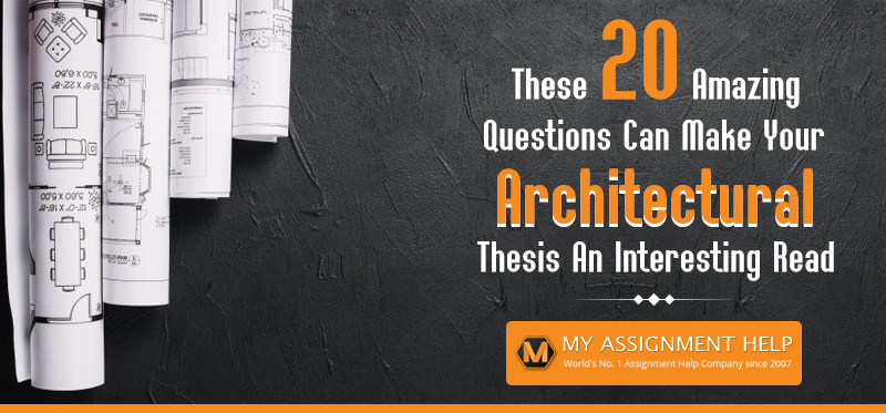 architectural thesis questions