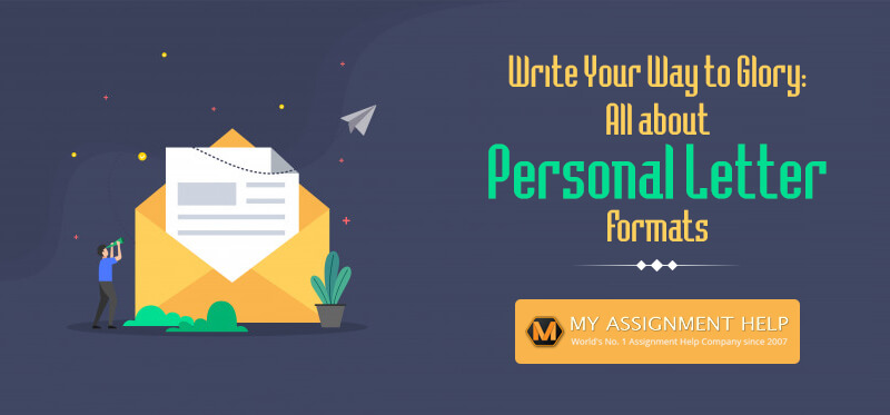 How to Write a Personal Letter Format? 