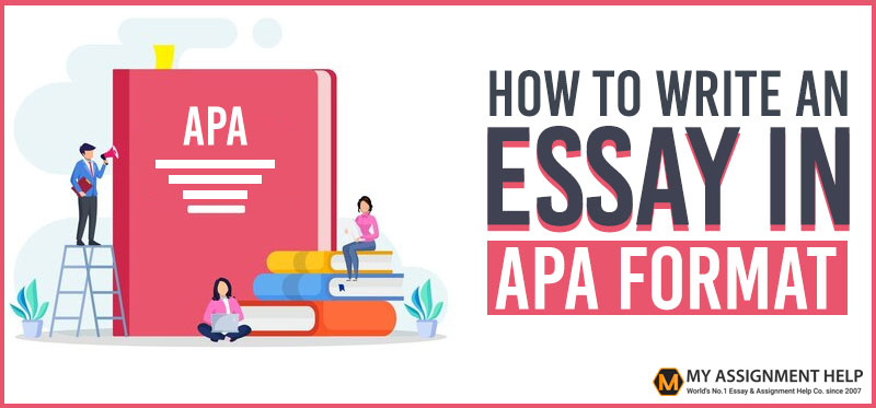 How to Write an Essay in APA Format?