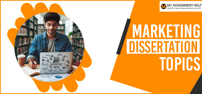 100+ High-Impact Marketing Dissertation Topics: Simple, Smart, and Ready for Top Grades
