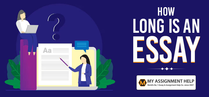 How Long Is an Essay? A Guide to Understanding Essay Length