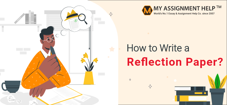 How to Write a Reflection Paper: A Step-by-Step Guide 2026