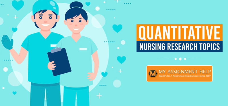 Top Quantitative Nursing Research Topics: A Guide for Students