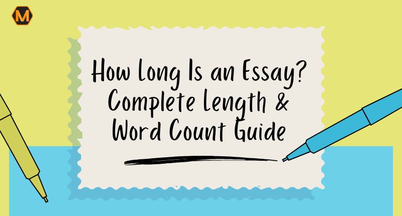 How Long Is an Essay? Complete Length & Word Count Guide