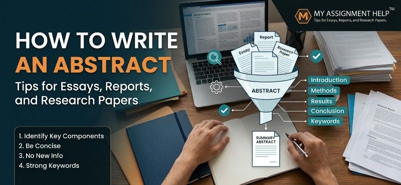 How to Write an Abstract: Tips for Essays, Reports, and Research Papers