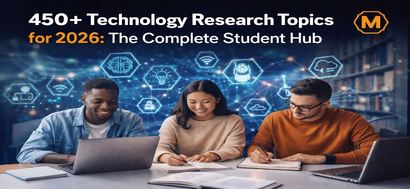 450+ Technology Research Topics for 2026: The Complete Student Hub
