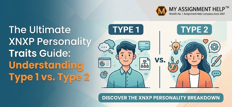 The Ultimate XNXP Personality Traits Guide: Understanding Type 1 vs. Type 2