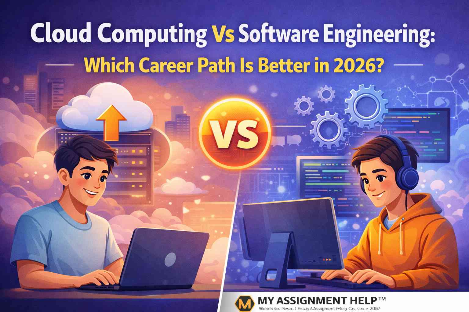 Cloud Computing Vs Software Engineering: Which Career Path Is Better in 2026?