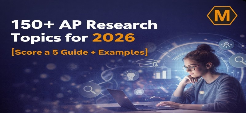 150+ AP Research Topics for 2026 [Score a 5 Guide + Examples]