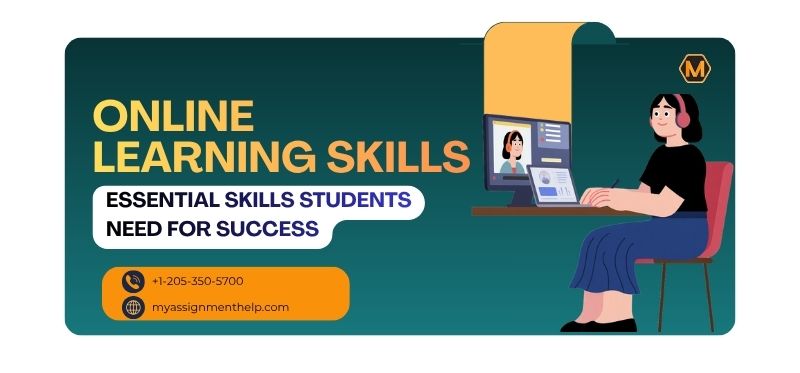 Online Learning Skills: Essential Skills Students Need for Success