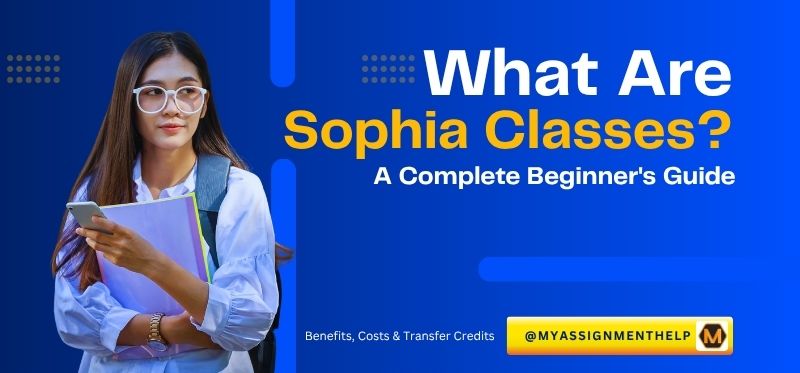 What Are Sophia Classes? A Complete Beginner's Guide (2026)